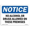 Signmission OSHA Sign, No Alcohol Or Drugs Allowed On These, 10in X 7in Aluminum, 7" W, 10" L, Landscape OS-NS-A-710-L-16000